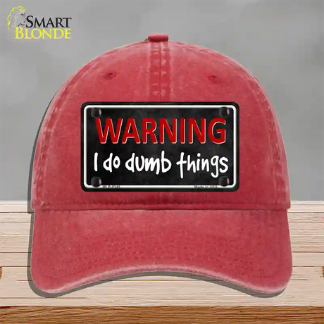 I Do Dumb Things Novelty License Plate Hat Unconstructed Cotton / Red