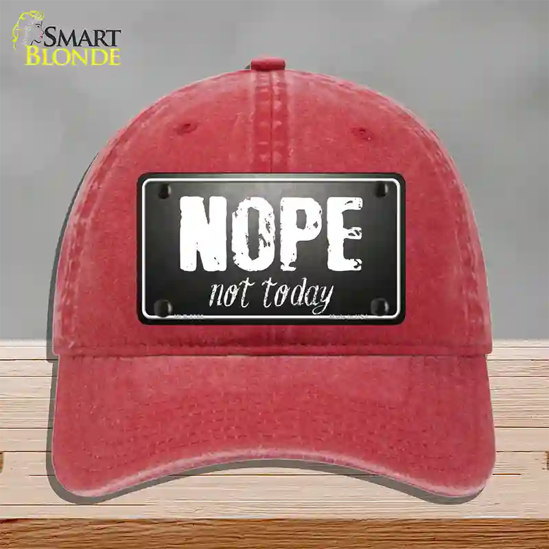 Nope Not Today Novelty License Plate Hat Unconstructed Cotton / Red