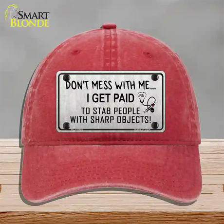 Dont Mess With Me Novelty License Plate Hat Unconstructed Cotton / Red