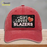 This Girl Loves Her Blazers Novelty License Plate Hat Unconstructed Cotton / Red