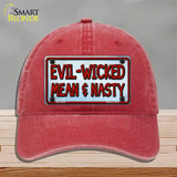 Evil Wicked Mean & Nasty Novelty License Plate Hat Unconstructed Cotton / Red