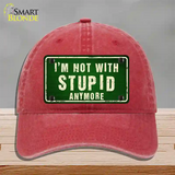 Im Not With Stupid Anymore Novelty License Plate Hat Unconstructed Cotton / Red