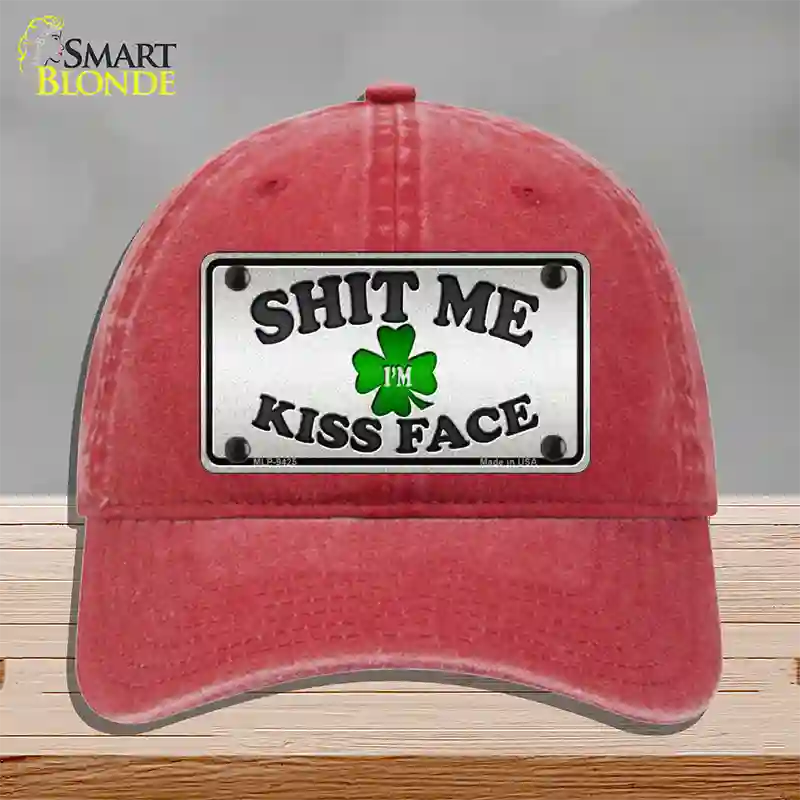 Shit Me Kissed Face Novelty License Plate Hat Unconstructed Cotton / Red