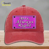 Mrs Always Right Novelty License Plate Hat Unconstructed Cotton / Red