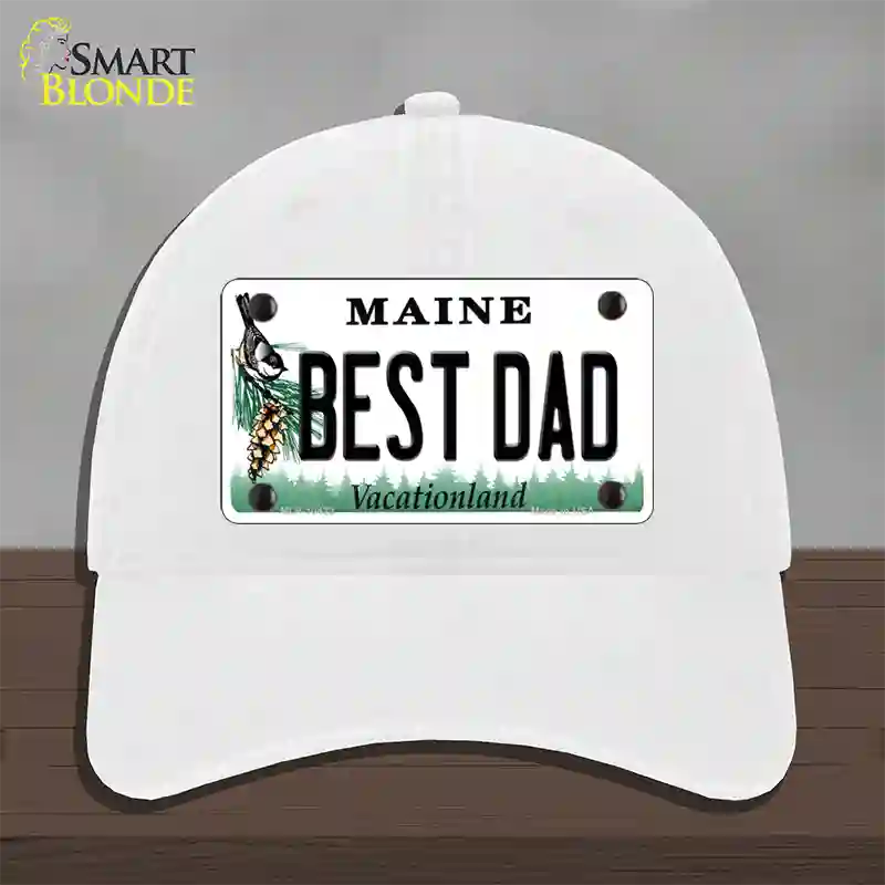 Best Dad Maine Novelty License Plate Hat Unconstructed Cotton / White