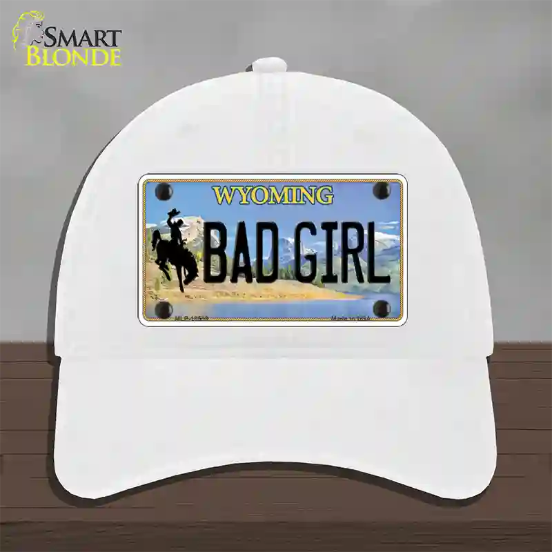 Bad Girl Wyoming Novelty License Plate Hat Unconstructed Cotton / White