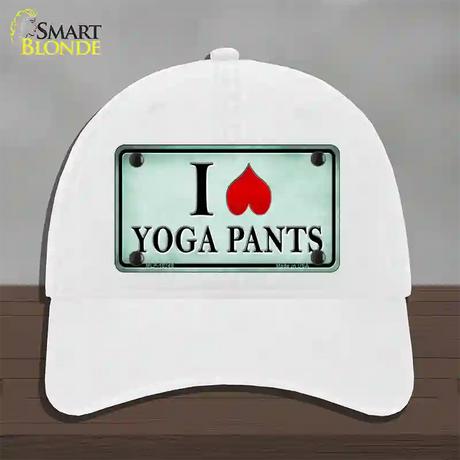 I Love Yoga Pants Novelty License Plate Hat Unconstructed Cotton / White