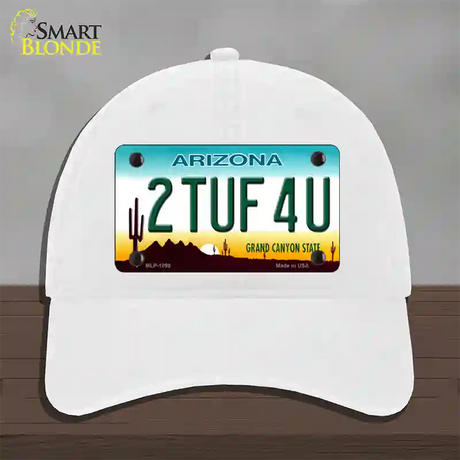 2 Tuf 4 U Arizona Novelty License Plate Hat Unconstructed Cotton / White