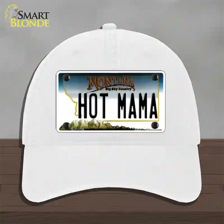 Hot Mama Montana State Novelty License Plate Hat Unconstructed Cotton / White