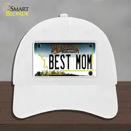 Best Mom Montana State Novelty License Plate Hat Unconstructed Cotton / White