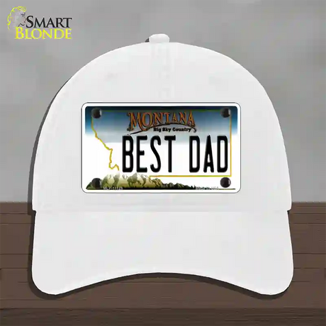 Best Dad Montana State Novelty License Plate Hat Unconstructed Cotton / White