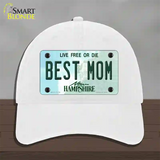 Best Mom New Hampshire State Novelty License Plate Hat Unconstructed Cotton / White