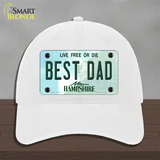 Best Dad New Hampshire State Novelty License Plate Hat Unconstructed Cotton / White