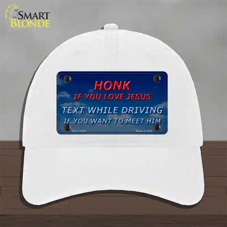 Honk If You Love Jesus Novelty License Plate Hat Unconstructed Cotton / White