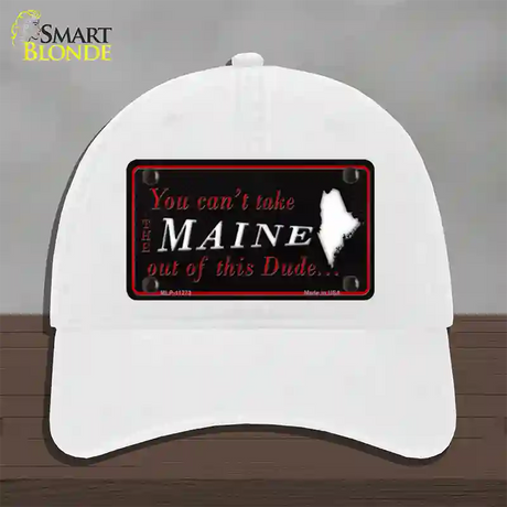 Maine Dude Novelty License Plate Hat Unconstructed Cotton / White