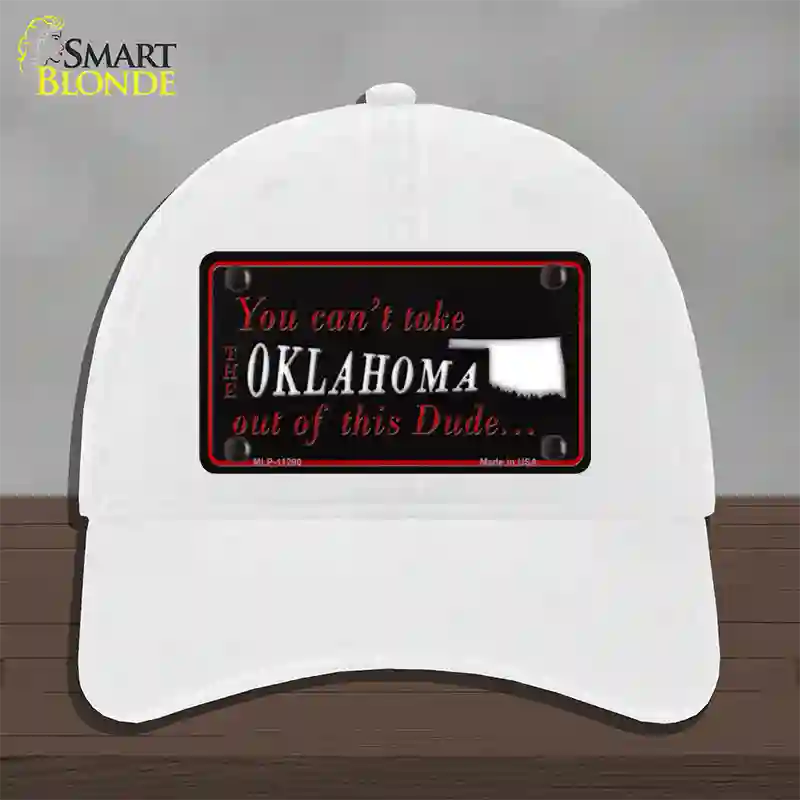 Oklahoma Dude Novelty License Plate Hat Unconstructed Cotton / White