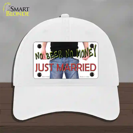 No Beer No Money Just Married Novelty License Plate Hat Unconstructed Cotton / White