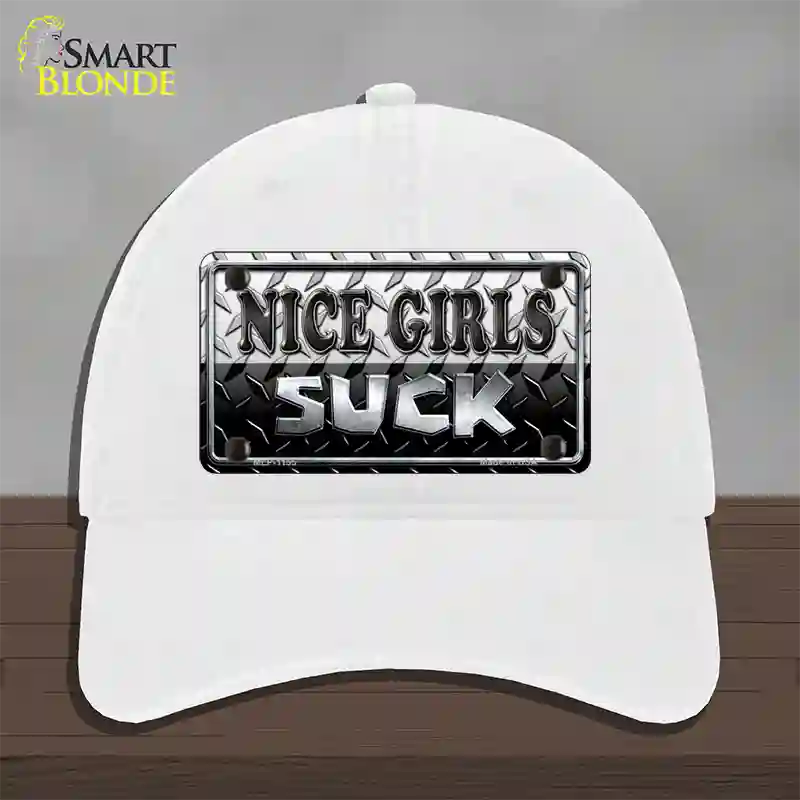 Nice Girls Suck Novelty License Plate Hat Unconstructed Cotton / White