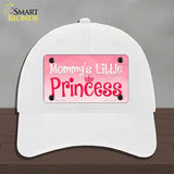 Mommys Little Princess Novelty License Plate Hat Unconstructed Cotton / White