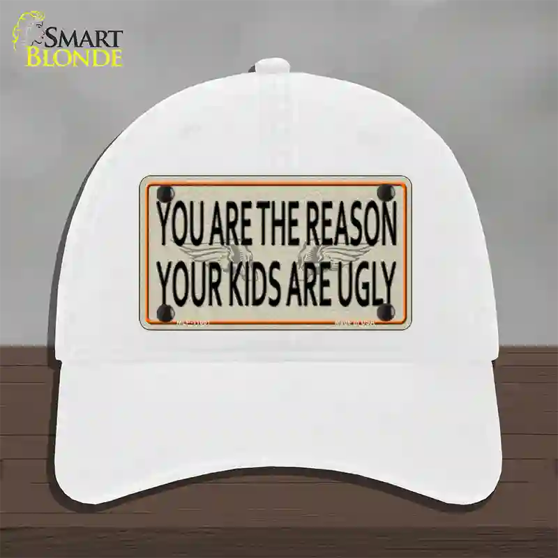 You Are The Reason Novelty License Plate Hat Unconstructed Cotton / White