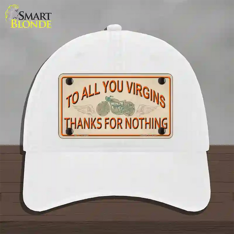 To All You Virgins Novelty License Plate Hat Unconstructed Cotton / White