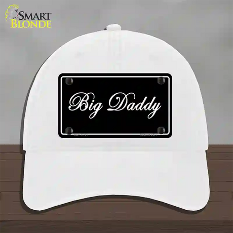 Big Daddy Novelty License Plate Hat Unconstructed Cotton / White