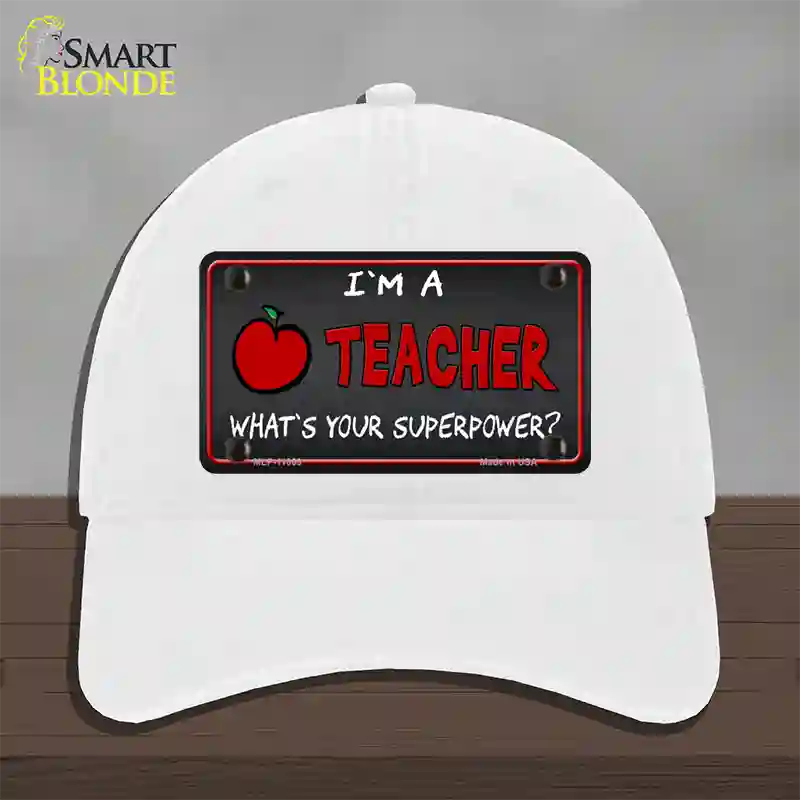 I Am A Teacher Novelty License Plate Hat Unconstructed Cotton / White