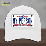 My Person North Carolina Novelty License Plate Hat Unconstructed Cotton / White