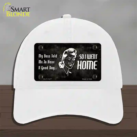 So I Went Home Novelty License Plate Hat Unconstructed Cotton / White