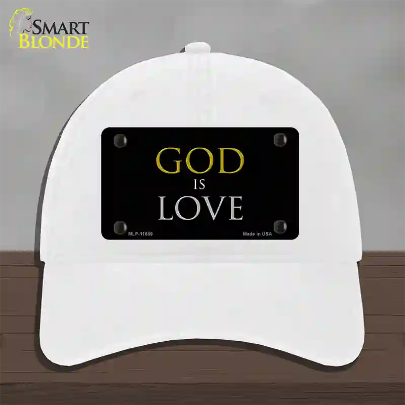 God Is Love Novelty License Plate Hat Unconstructed Cotton / White