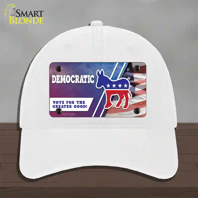 Democratic Vote for Greater Good Novelty License Plate Hat Unconstructed Cotton / White