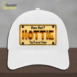 Hottie Know Novelty License Plate Hat Unconstructed Cotton / White