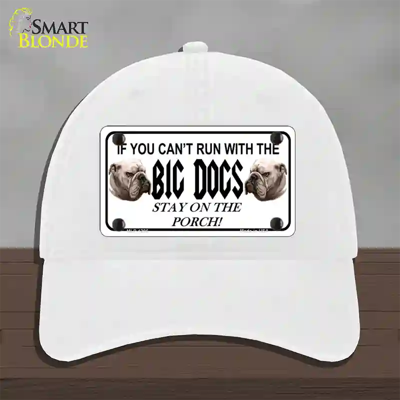 Run With The Big Dogs Novelty License Plate Hat Unconstructed Cotton / White