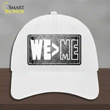 We Greater Than Me Novelty License Plate Hat Tag Unconstructed Cotton / White