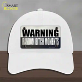 Random Bitch Moment Novelty License Plate Hat Tag Unconstructed Cotton / White