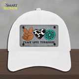 Peace Love Turquoise Novelty License Plate Hat Unconstructed Cotton / White