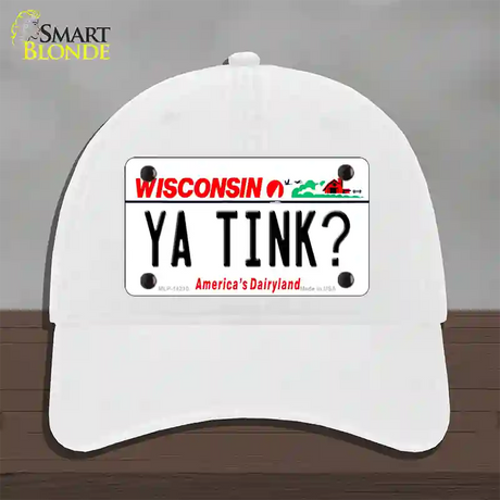 Ya Tink Wisconsin Novelty License Plate Hat Unconstructed Cotton / White