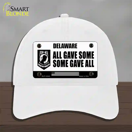 Delaware POW MIA Some Gave All Novelty License Plate Hat Unconstructed Cotton / White