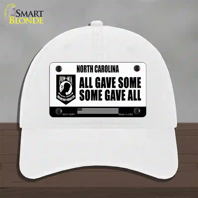 North Carolina POW MIA Some Gave All Novelty License Plate Hat Unconstructed Cotton / White