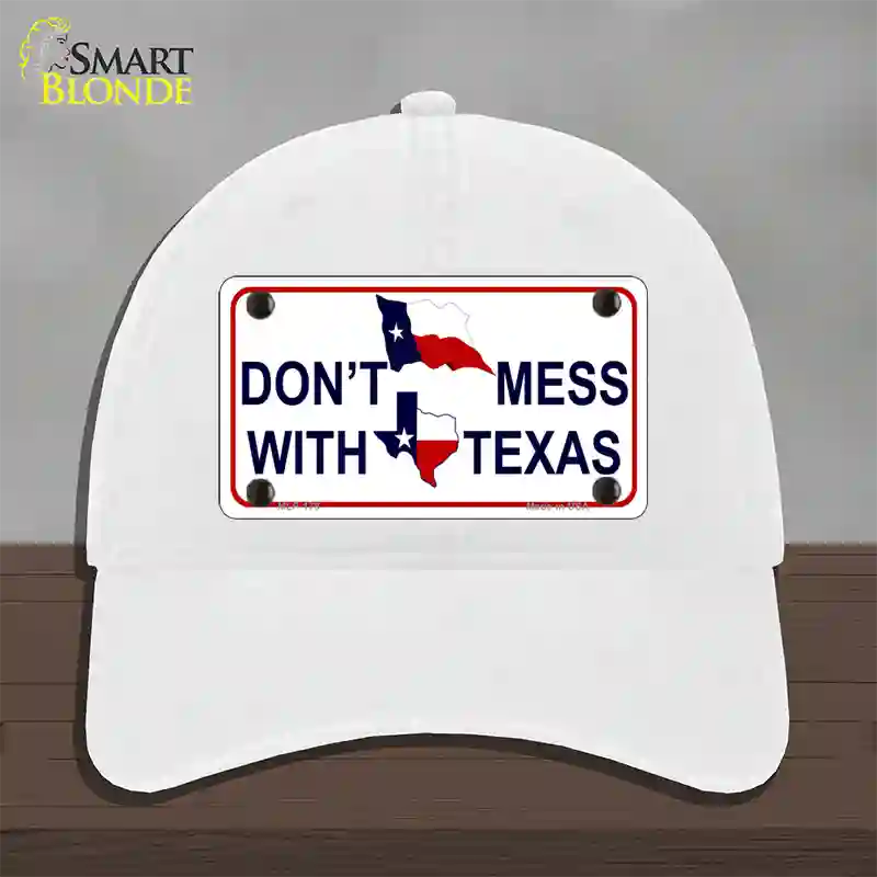 Dont Mess With Texas Novelty License Plate Hat Unconstructed Cotton / White