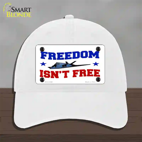 Freedom Isnt Free Novelty License Plate Hat Unconstructed Cotton / White