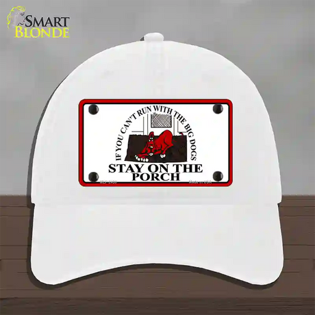 Cant Run With The Big Dogs Novelty License Plate Hat Unconstructed Cotton / White