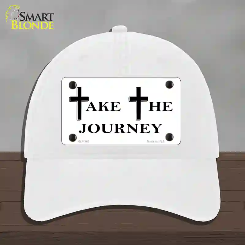 Take The Journey Vanity Novelty License Plate Hat Unconstructed Cotton / White