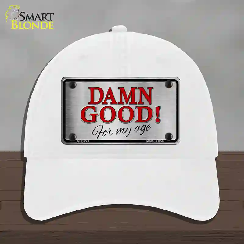 Damn Good Novelty License Plate Hat Unconstructed Cotton / White