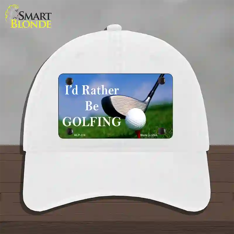 Rather Be Golfing Novelty License Plate Hat Unconstructed Cotton / White