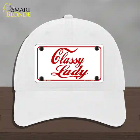 Classy Lady Novelty License Plate Hat Unconstructed Cotton / White