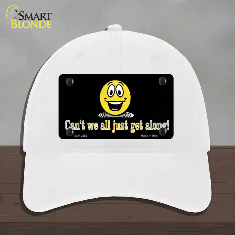 Cant We All Get Along Novelty License Plate Hat Unconstructed Cotton / White