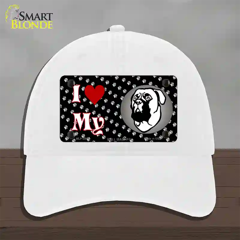 I Love My Bull Mastiff Novelty License Plate Hat Unconstructed Cotton / White