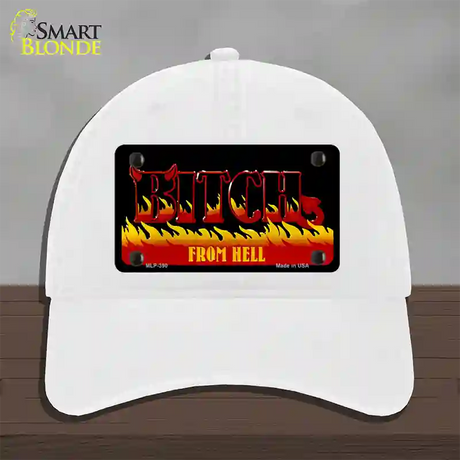 Bitch From Hell Flames Novelty License Plate Hat Unconstructed Cotton / White