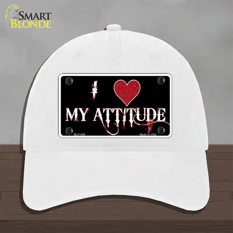 I Love My Attitude Novelty License Plate Hat Unconstructed Cotton / White